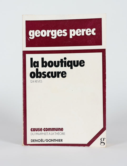 La boutique obscure. 124 rêves.