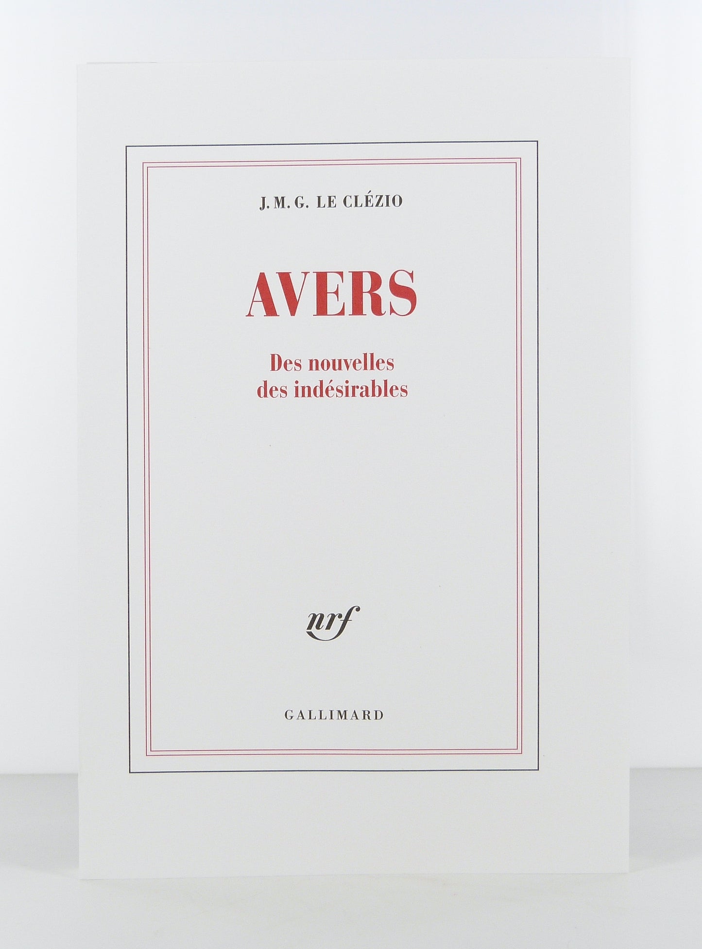 Avers. Des nouvelles des indésirables