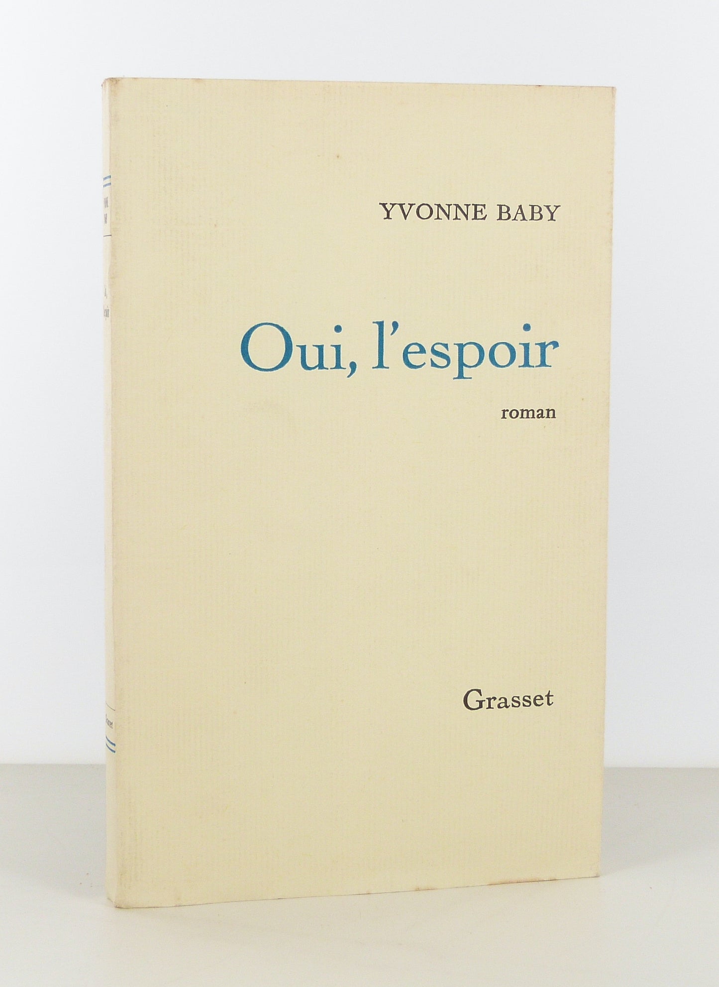 Oui, l'espoir