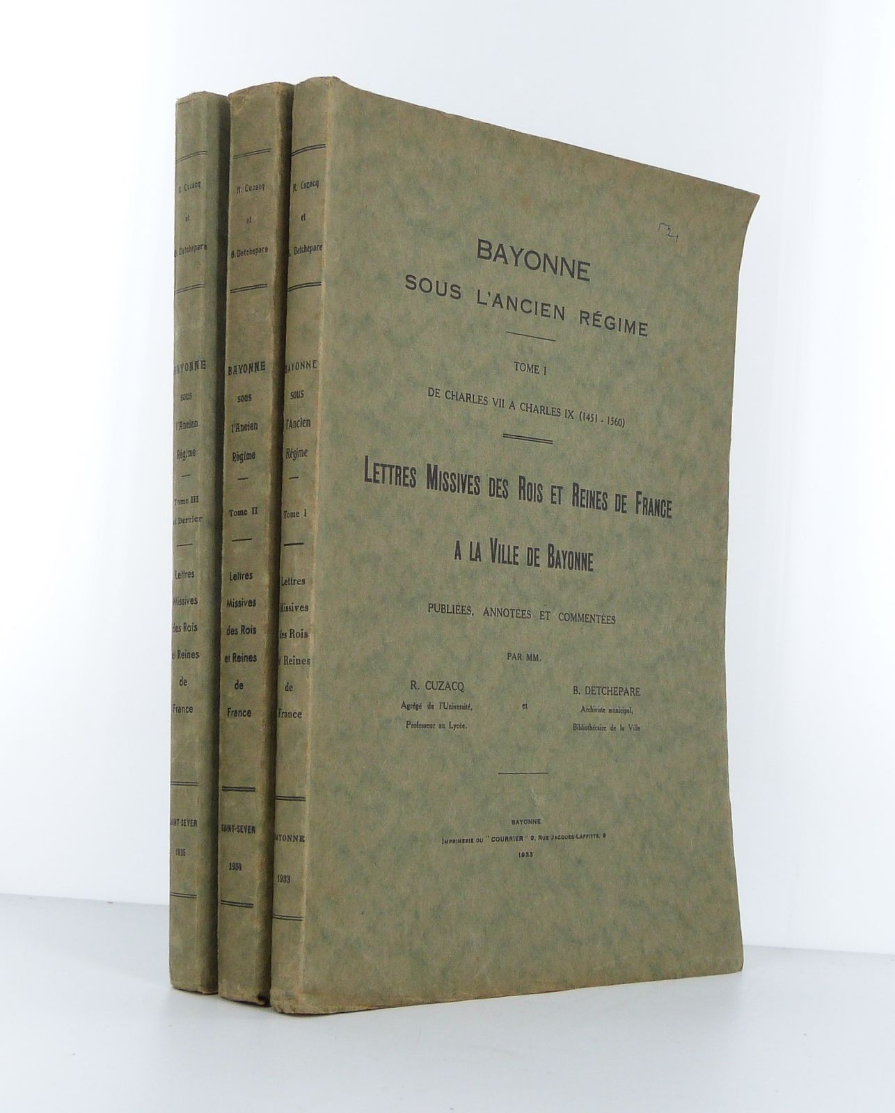 Bayonne under the Ancien Régime - Volumes I to III