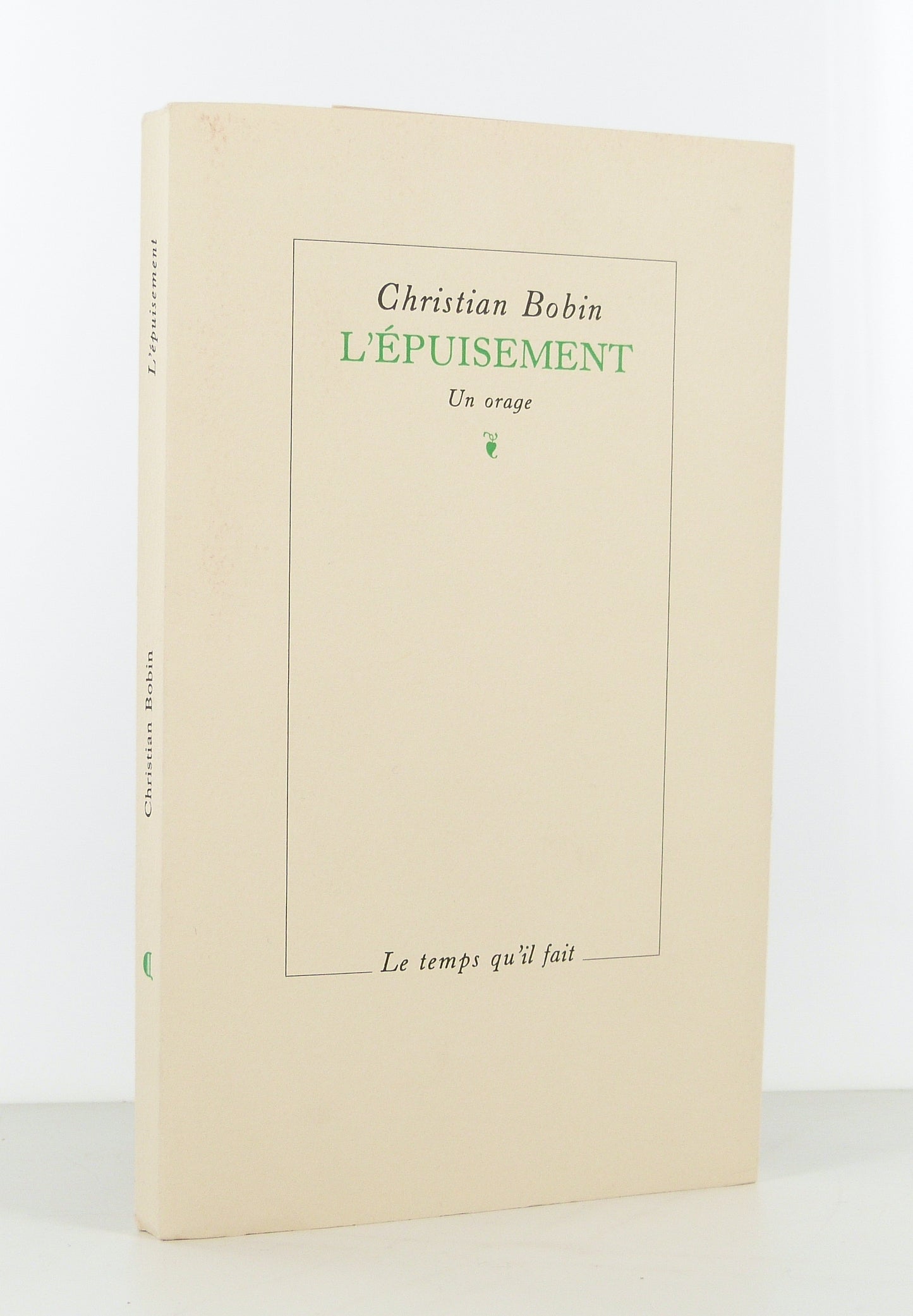 L'épuisement. Un orage.