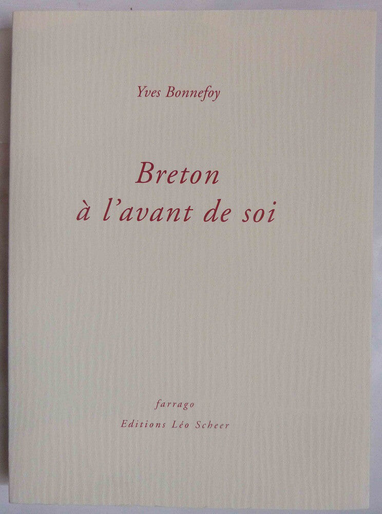 Breton à l'avant de soi