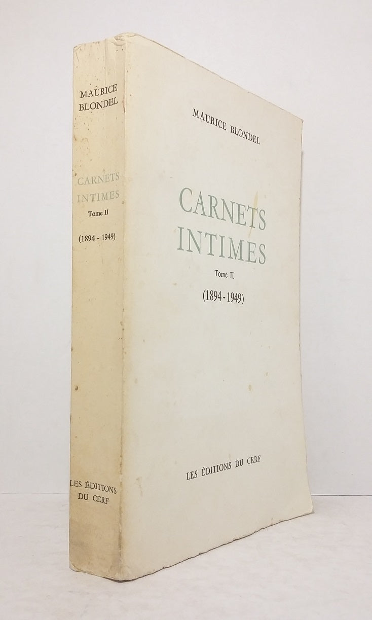 Carnets intimes - Tome II (1894-1949)
