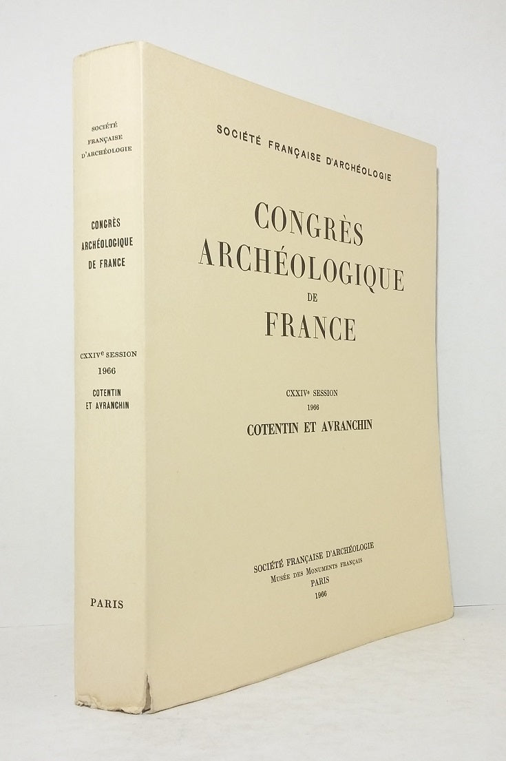 Congrès archéologique de France: 124th session 1966 Cotentin and Avranchin