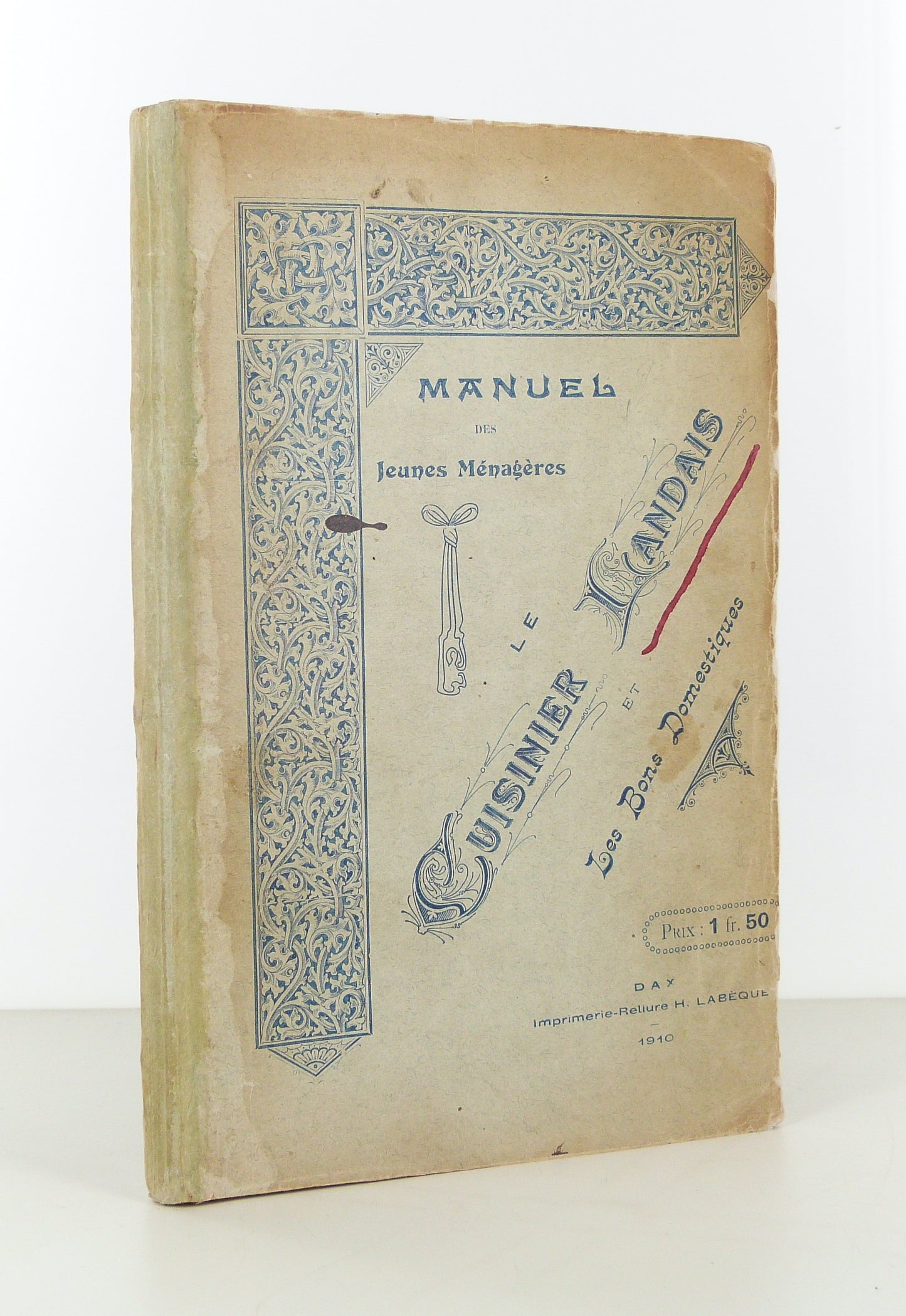 The Landes Cook and Good Servants. A Handbook for Young Homemakers.