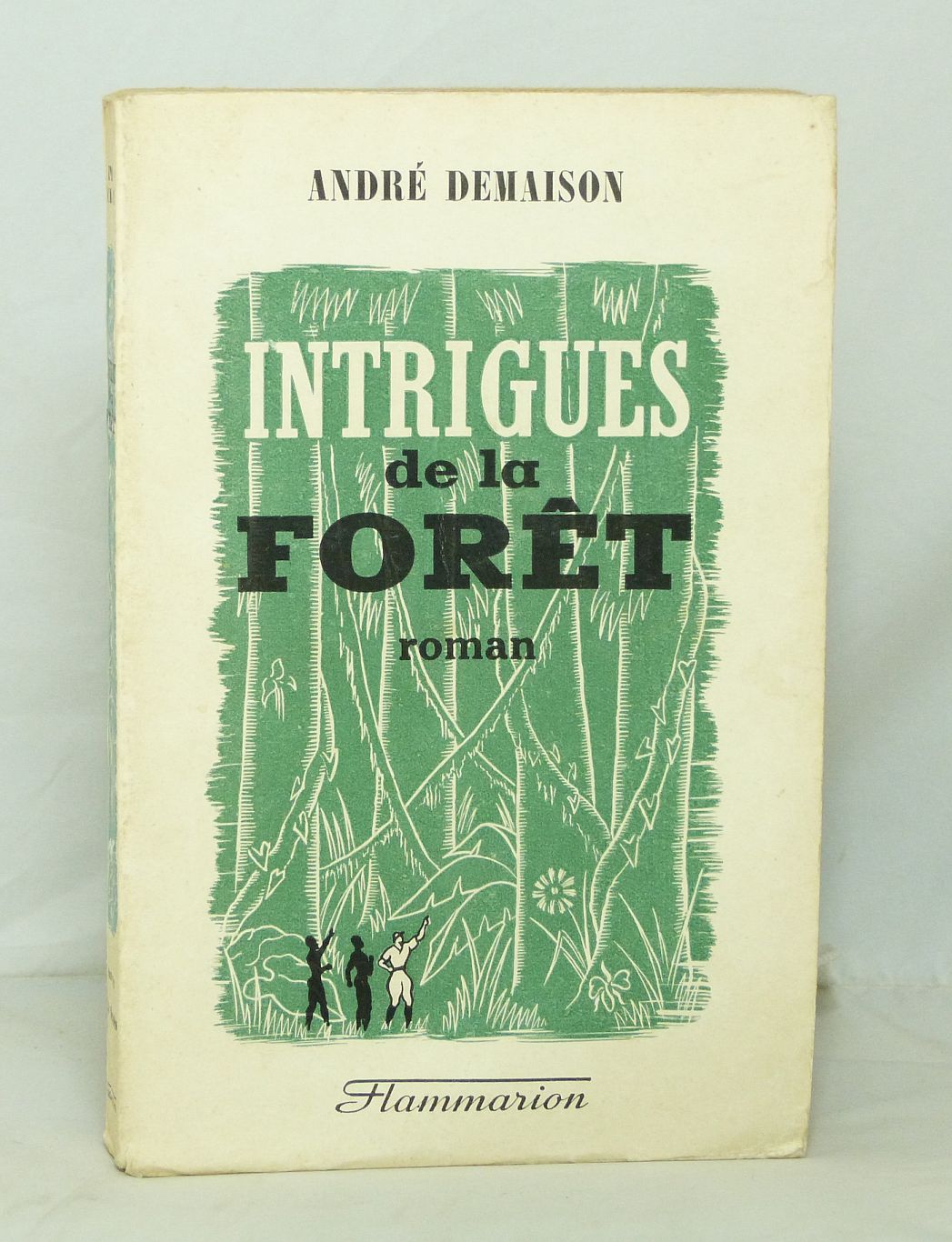 Intrigues de la forêt.