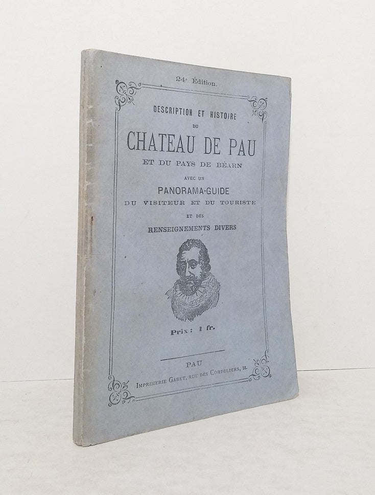 Description and history of the Château de Pau and the Pays de Béarn.