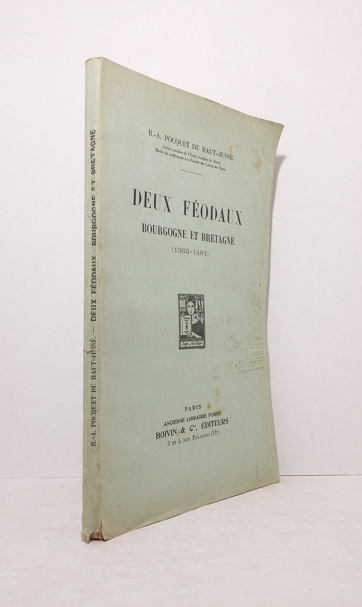 Deux féodaux : Bourgogne et Bretagne (1363-1491)