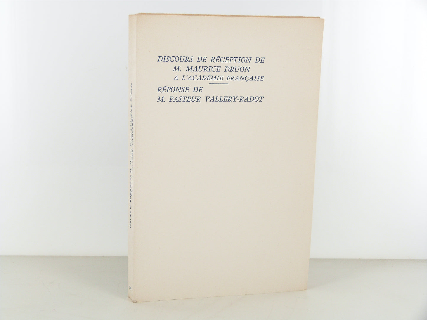 Discours de réception de M. Maurice Druon à l'Académie Française