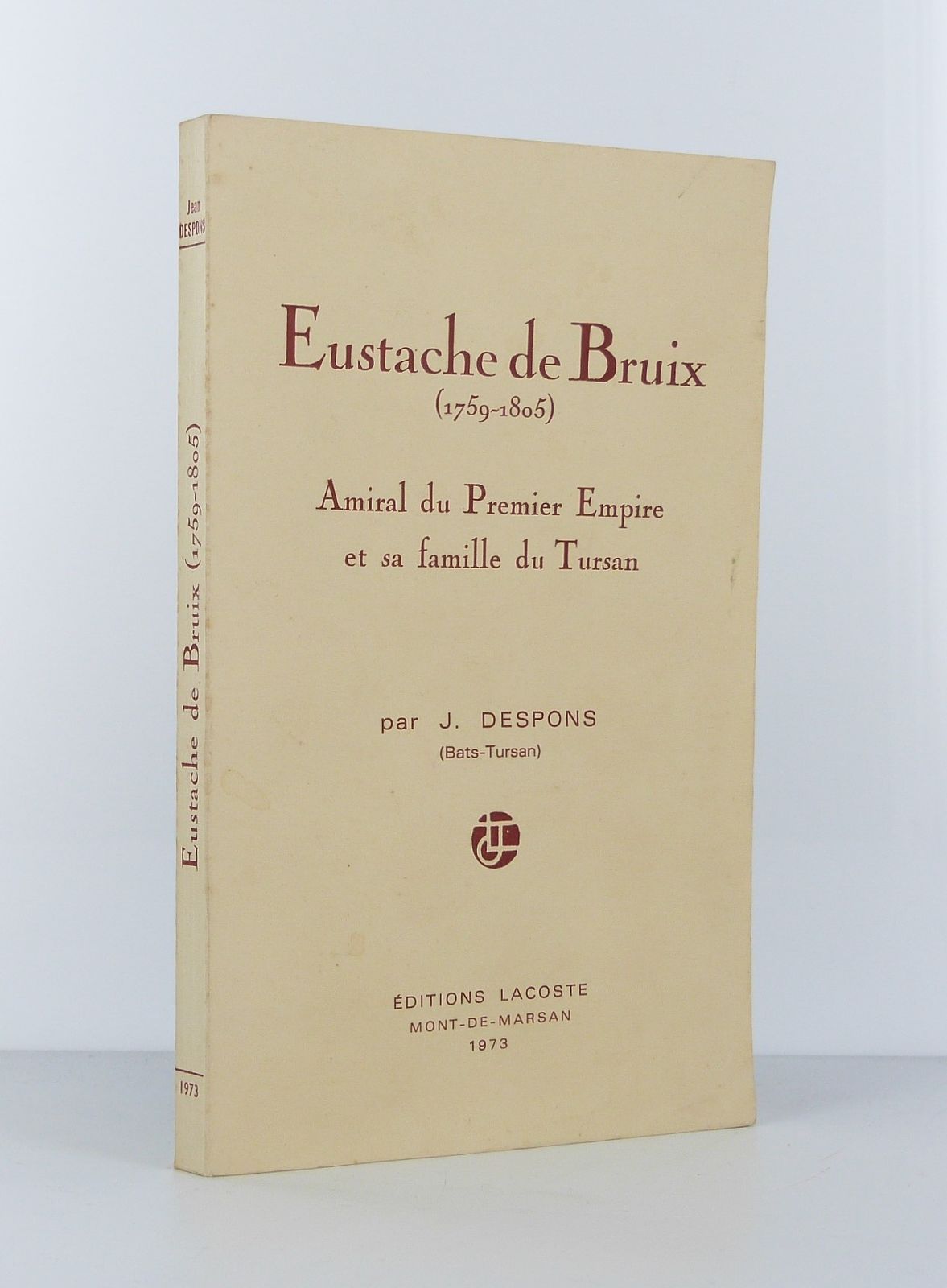 Eustache de Bruix (1759-1805), Amiral du Premier Empire et sa famille du Tursan