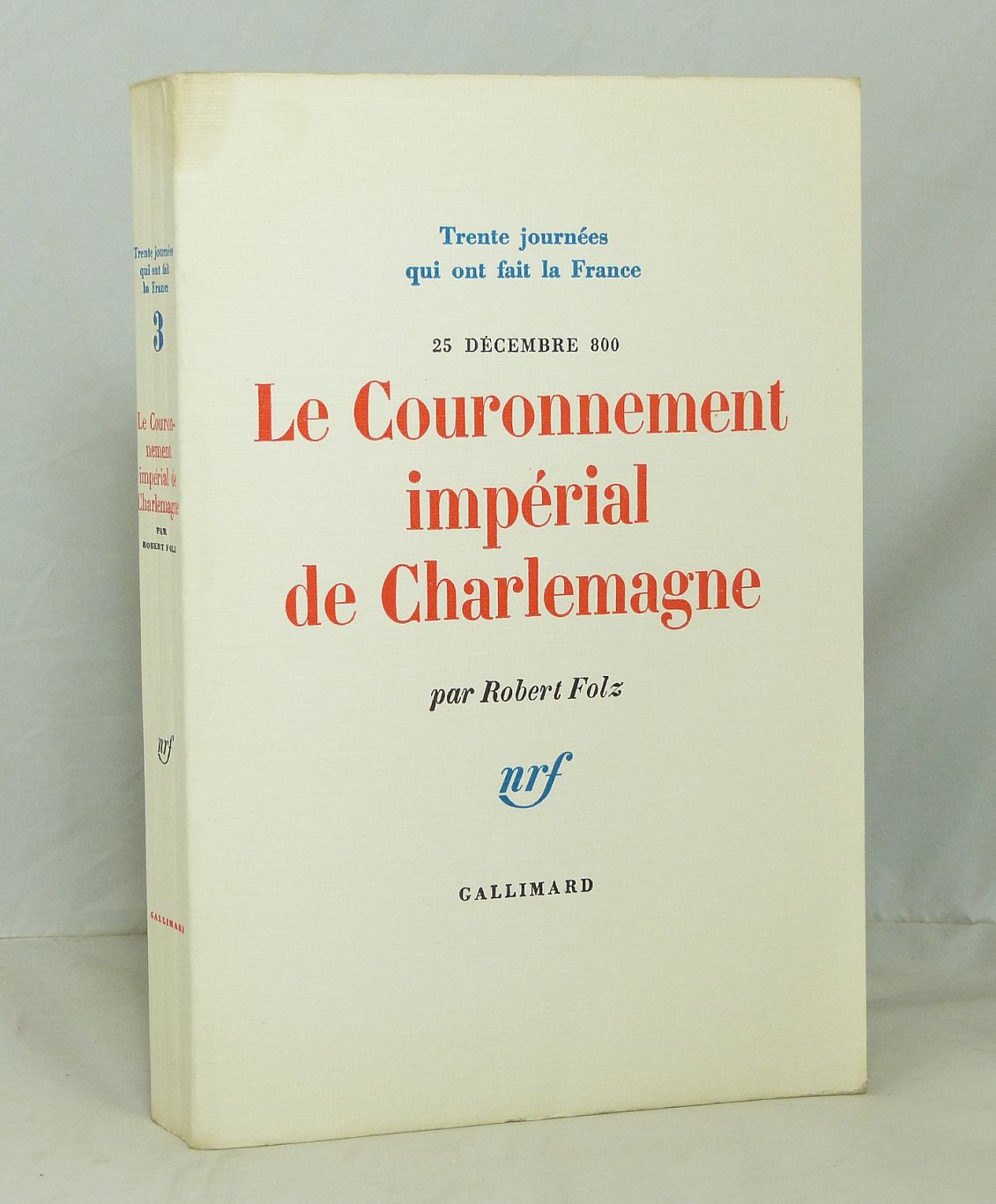 Le couronnement impérial de Charlemagne. 25 décembre 800.