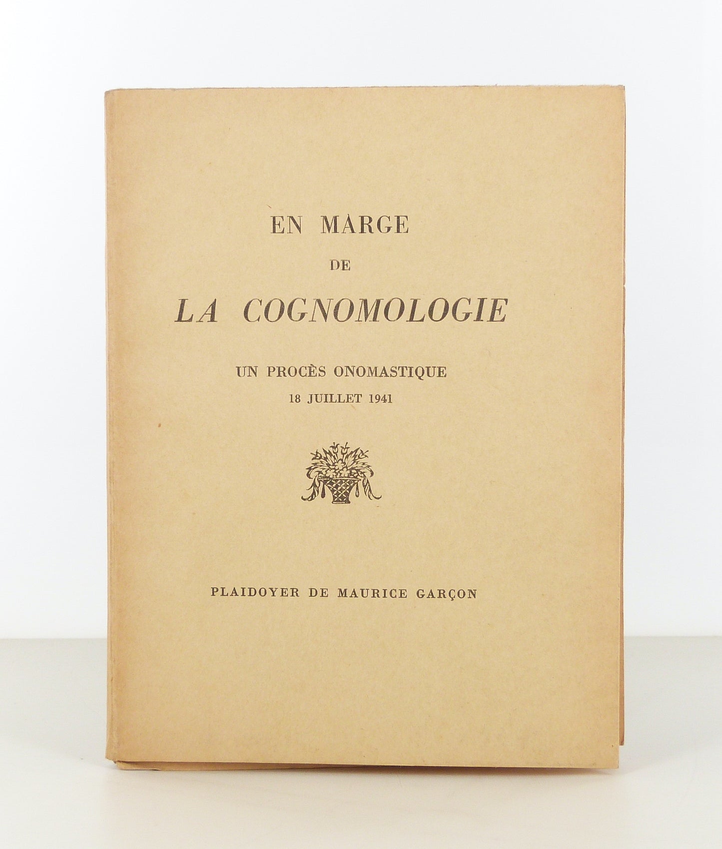 En marge de la Cognomologie. Un procès onomastique 16 juillet 1941.