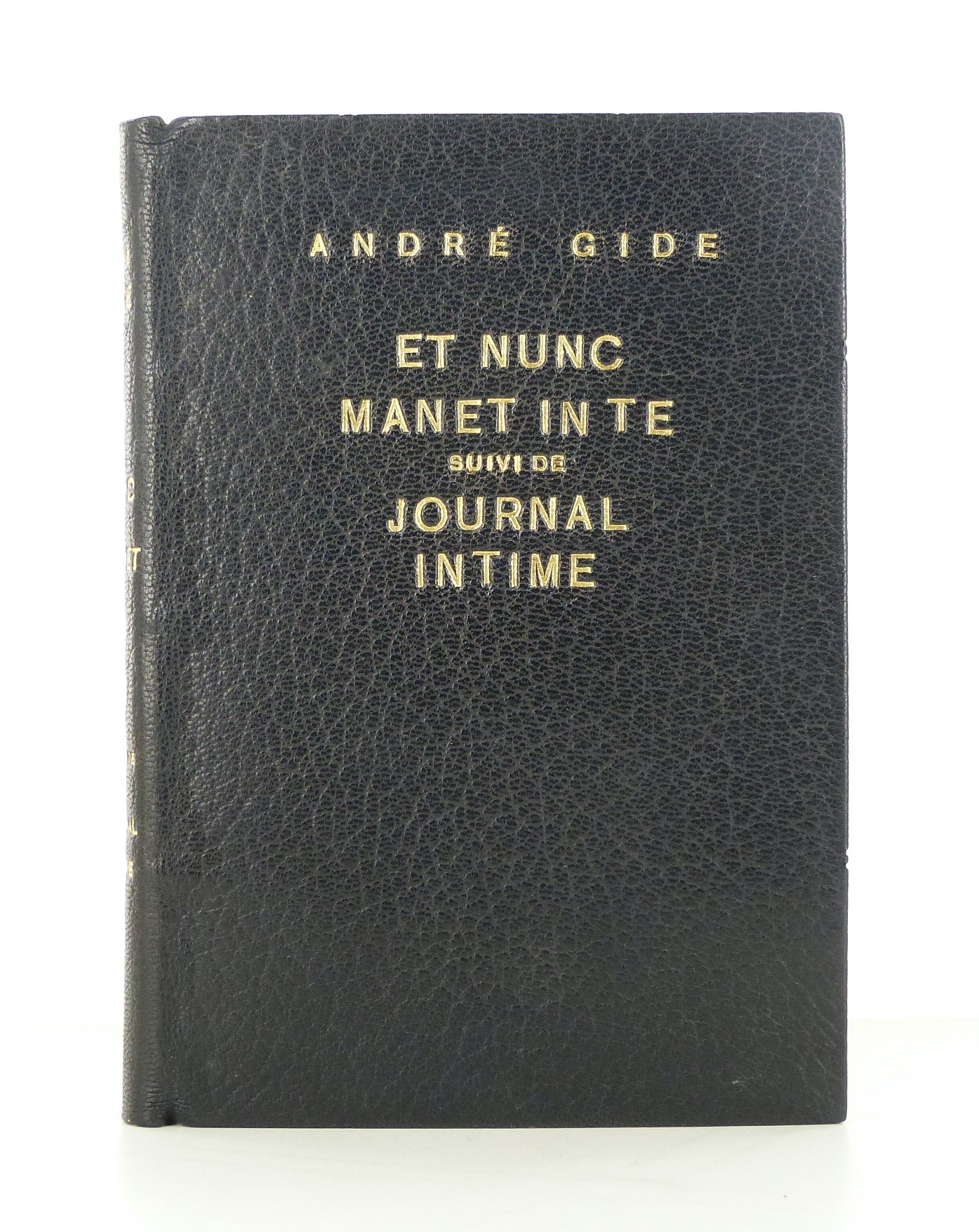 Et nunc manet in te. Suivi de Journal intime.