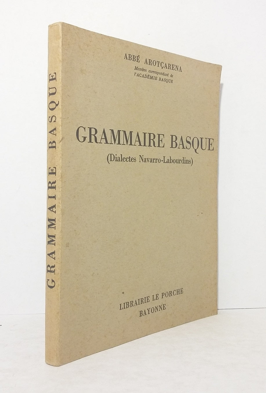 Basque Grammar (Navarro-Lapurtera Dialects)