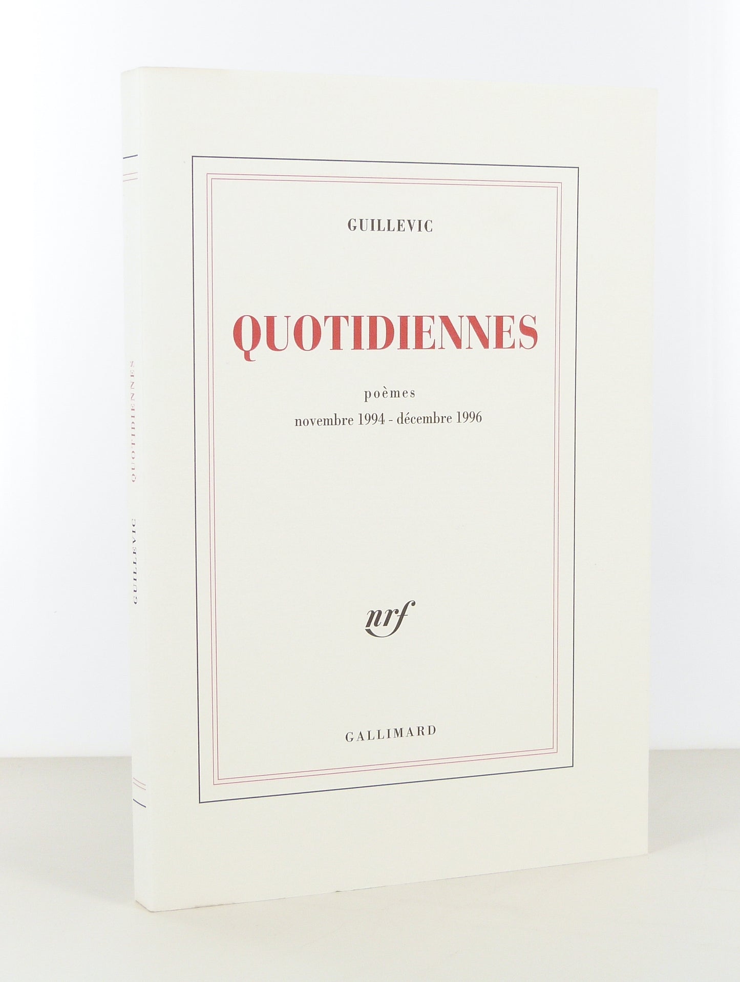 Quotidiennes. Poèmes Novembre 1994- Décembre 1996.