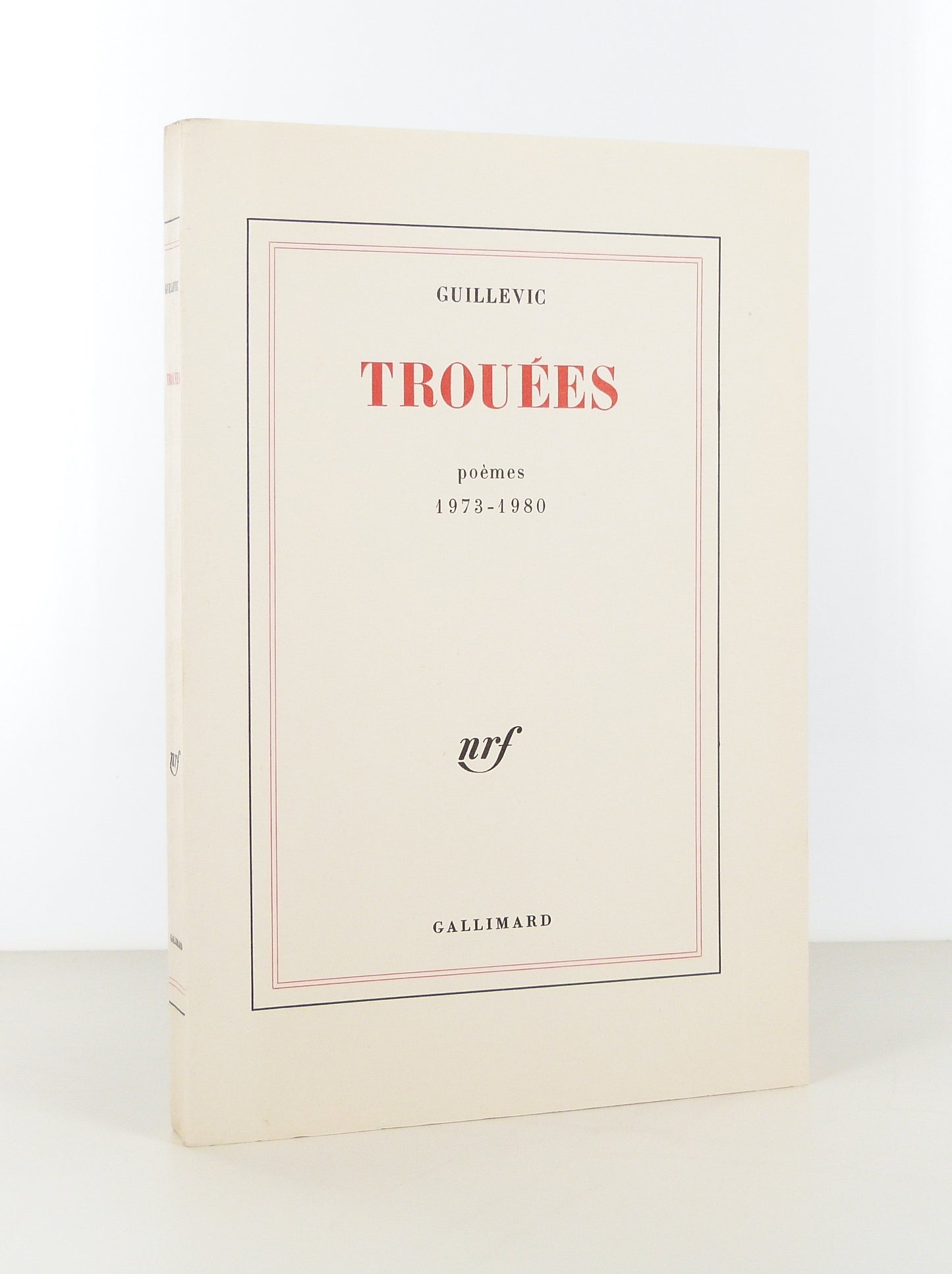 Trouées. Poèmes 1973- 1980.