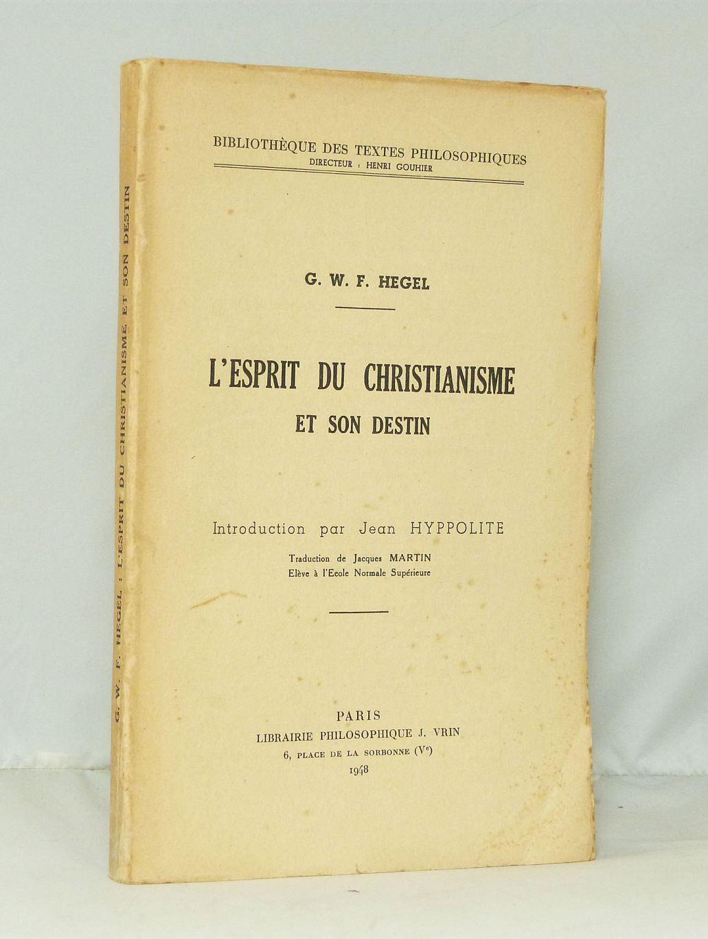The Spirit of Christianity and its Destiny