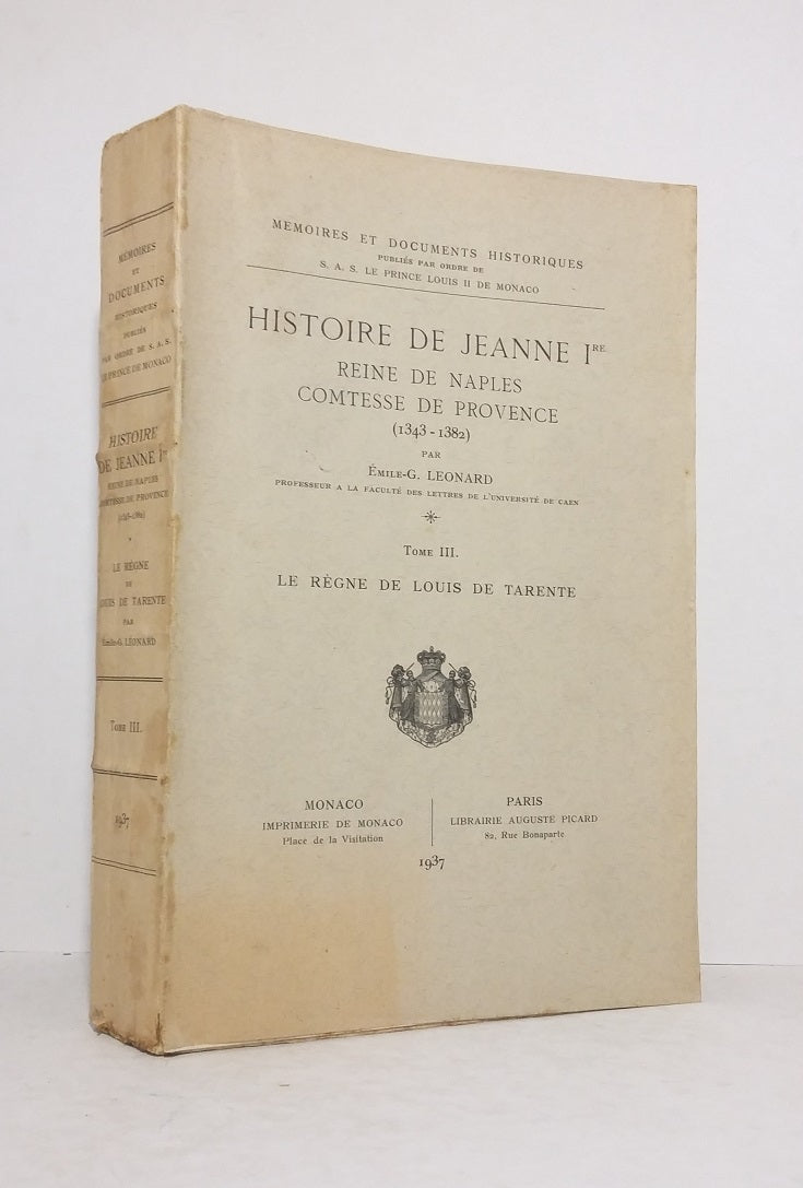 Histoire de Jeanne Ier, Reine de Naples, Comtesse de Provence (1343-1382) - Tome III.
