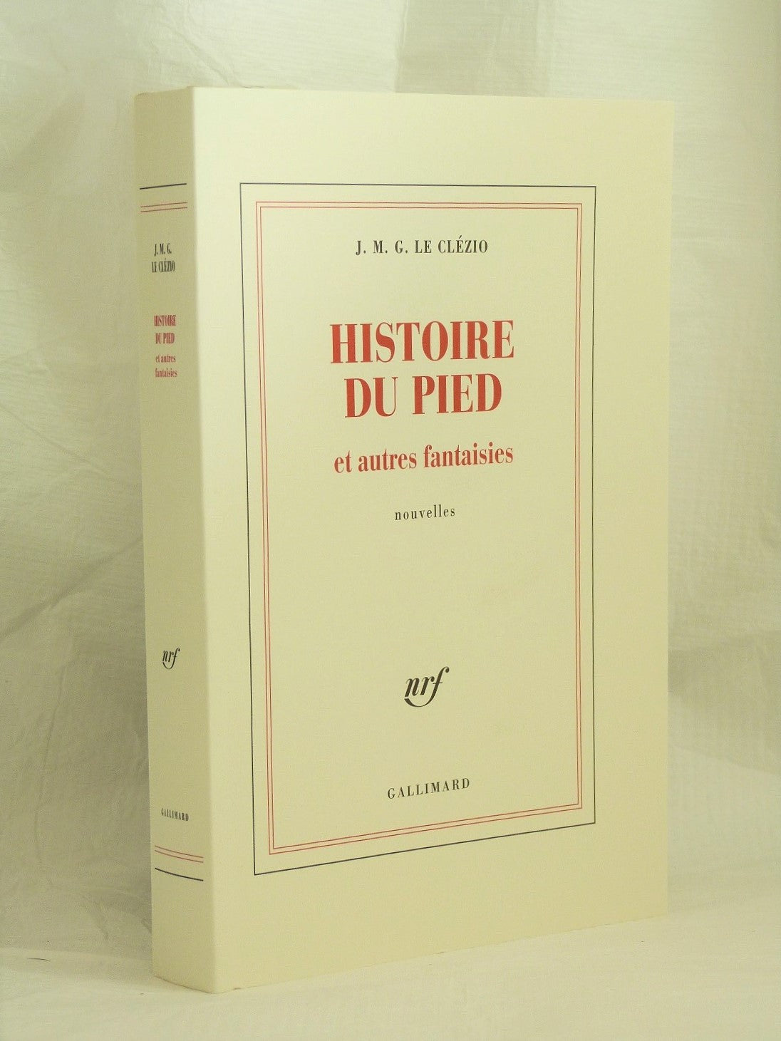 Histoire du pied et autres fantaisies
