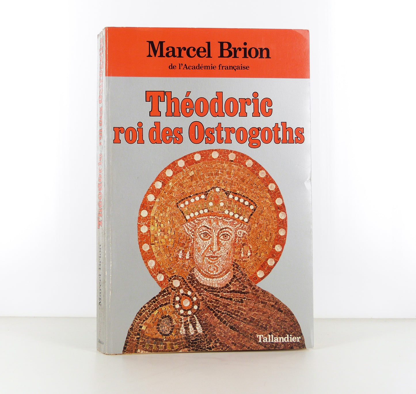 Theodoric King of the Ostrogoths
