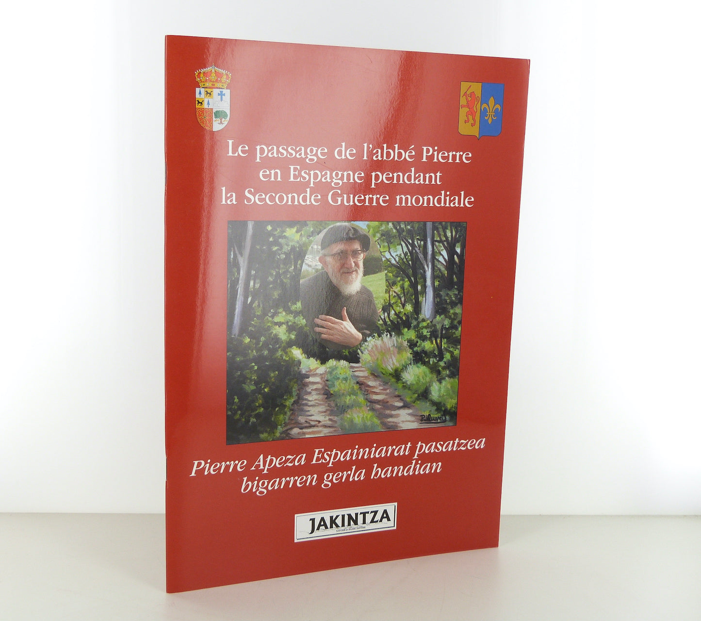 Jakintza - Abbé Pierre's time in Spain during the Second World War