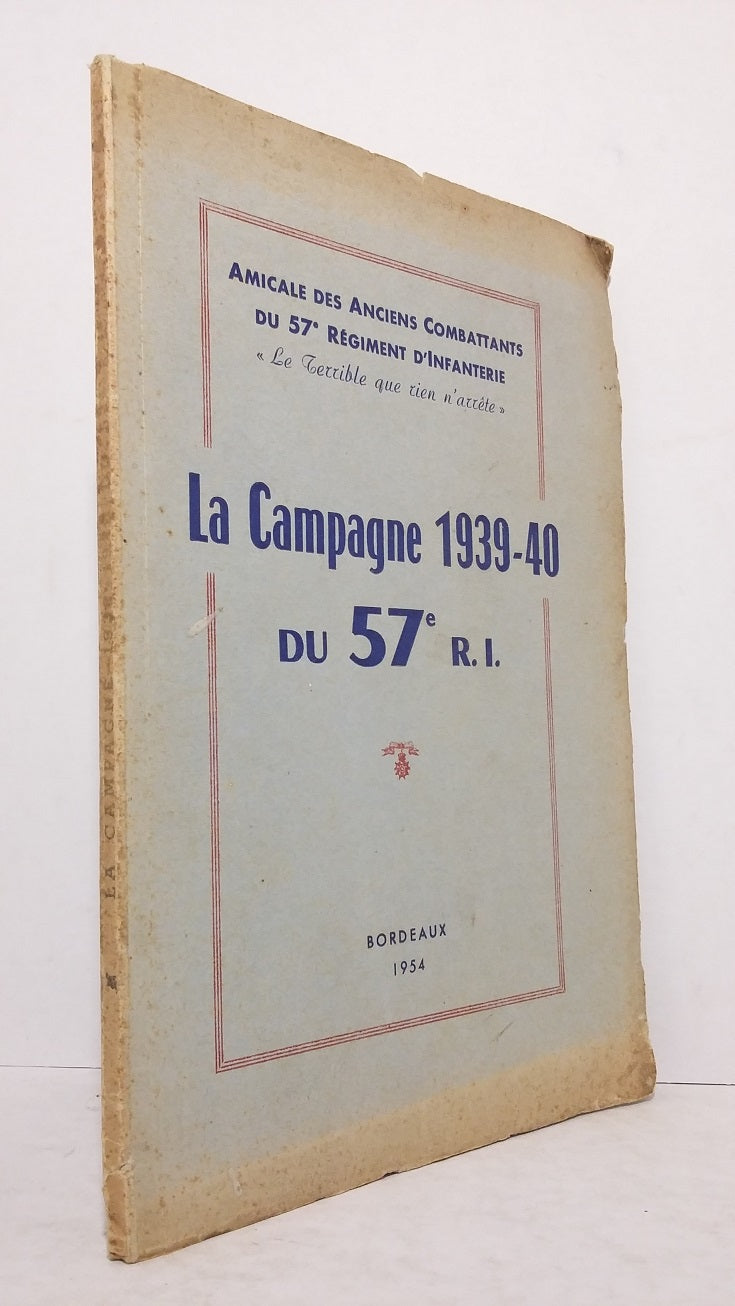 La Campagne 1939-40 du 57e R.I.