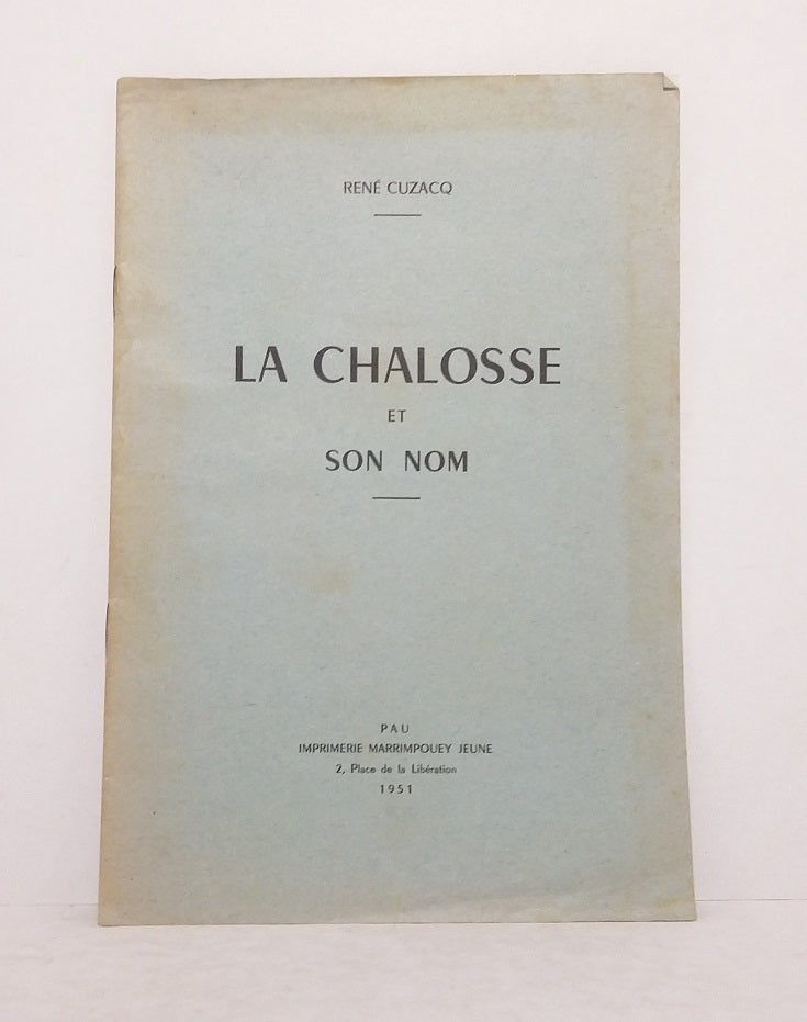 Chalosse and its name.