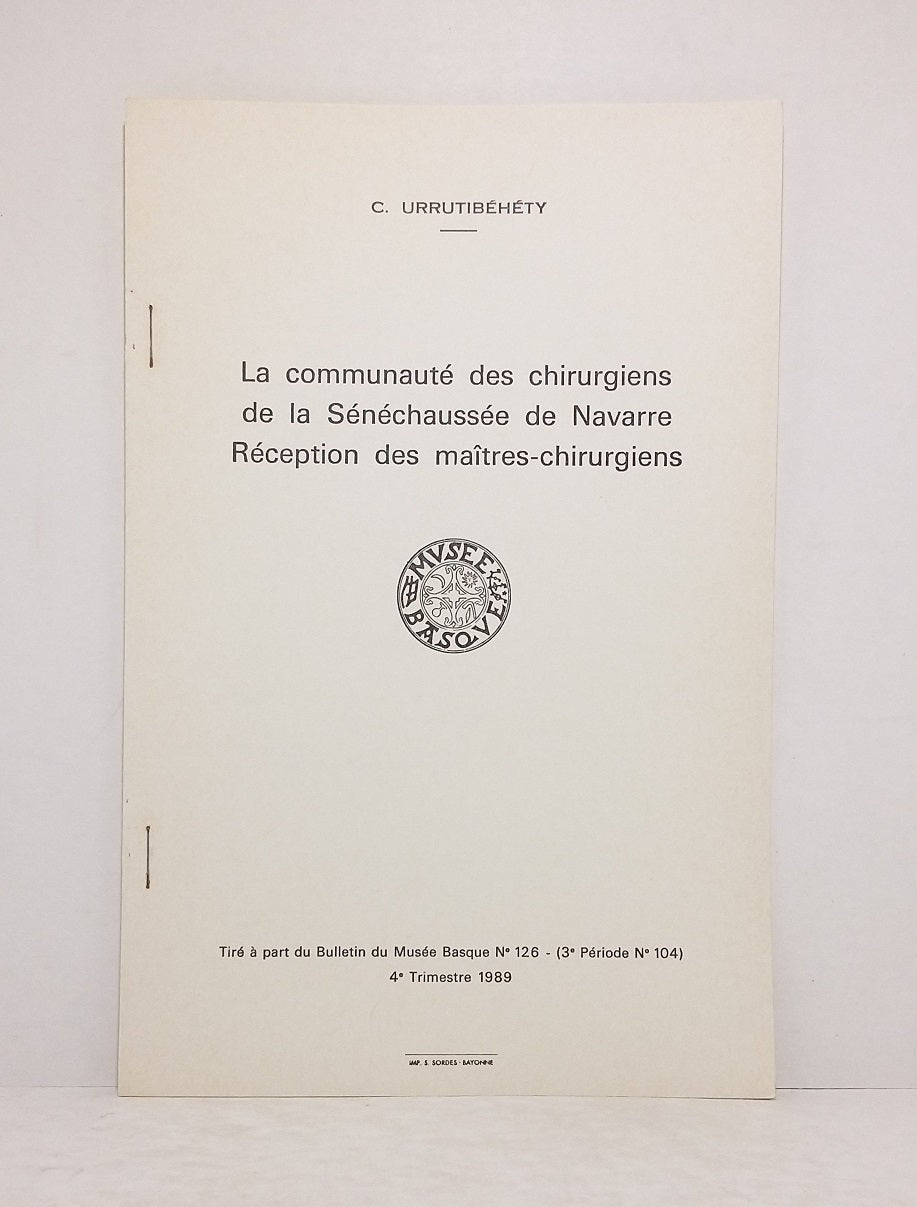 La communauté des chirurgiens de la Sénéchaussée de Navarre.