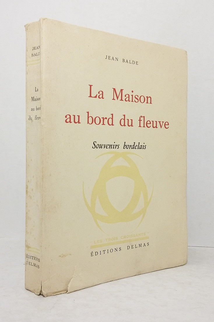 La Maison au bord du Fleuve.