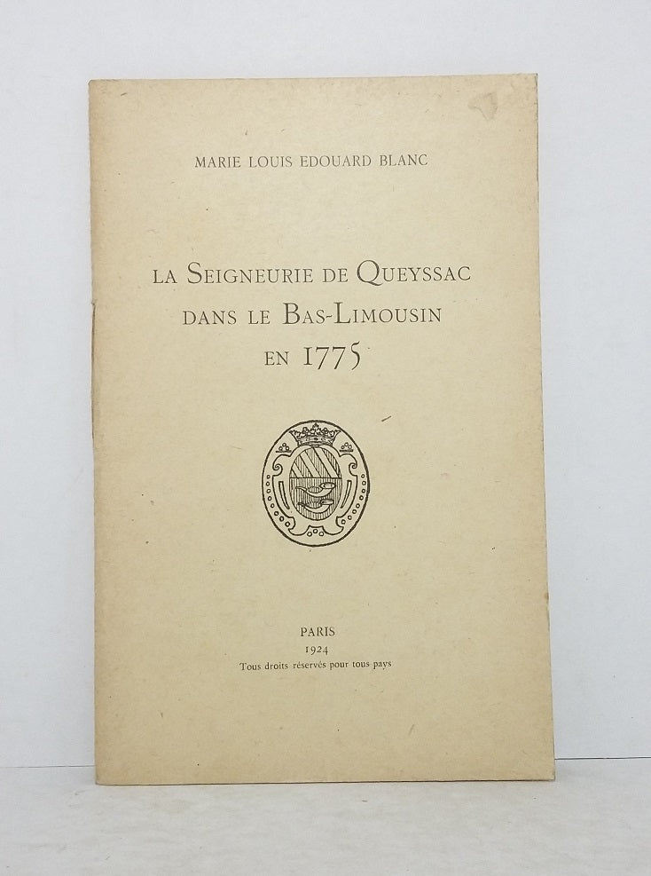 La Seigneurie de Queyssac dans le Bas-Limousin en 1775