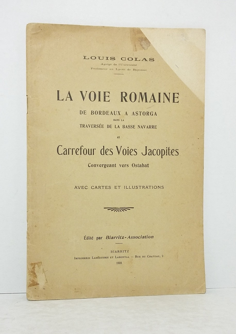 La voie romaine de Bordeaux à Astorga dans la traversée de la Basse-Navarre.