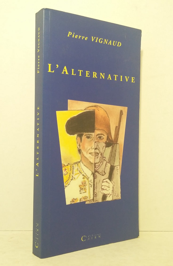 The alternative