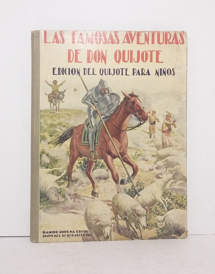 Las famosas aventuras de Don Quijote.