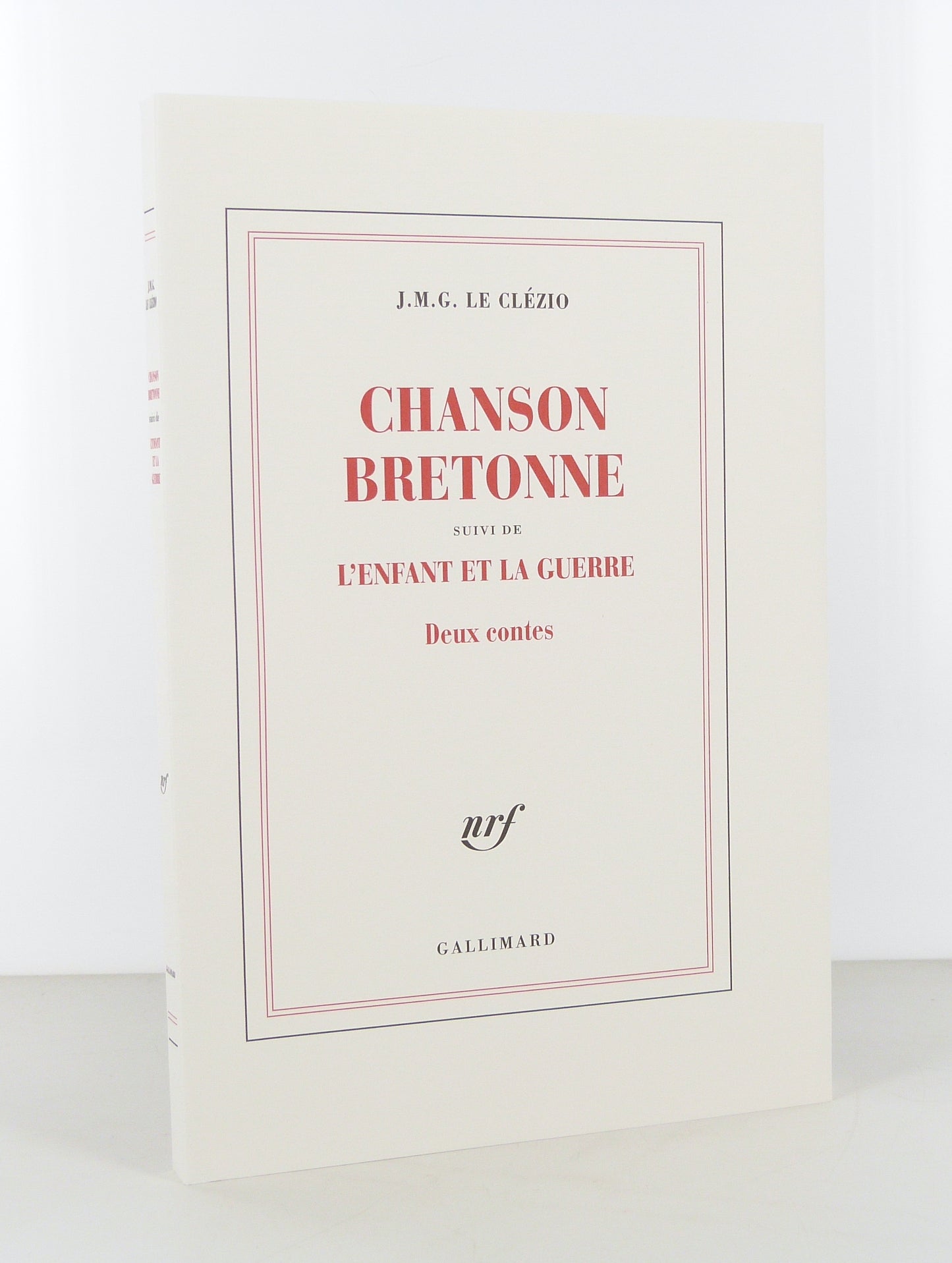Chanson bretonne. Suivi de L'enfant et la guerre. Deux contes.