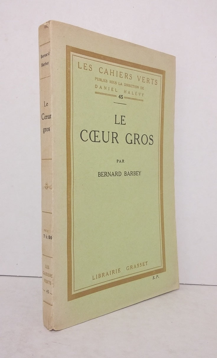 Le coeur gros