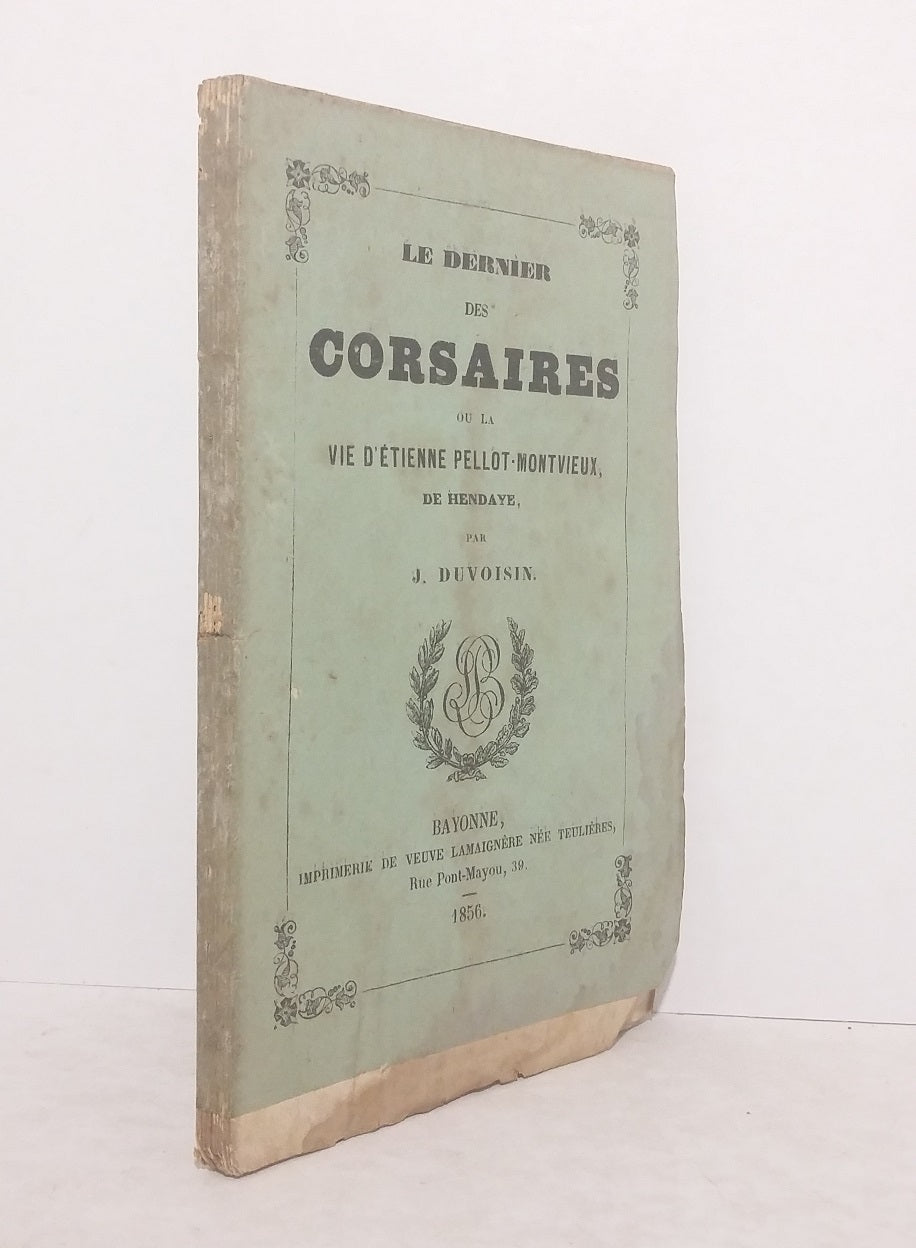 Le dernier des corsaires.