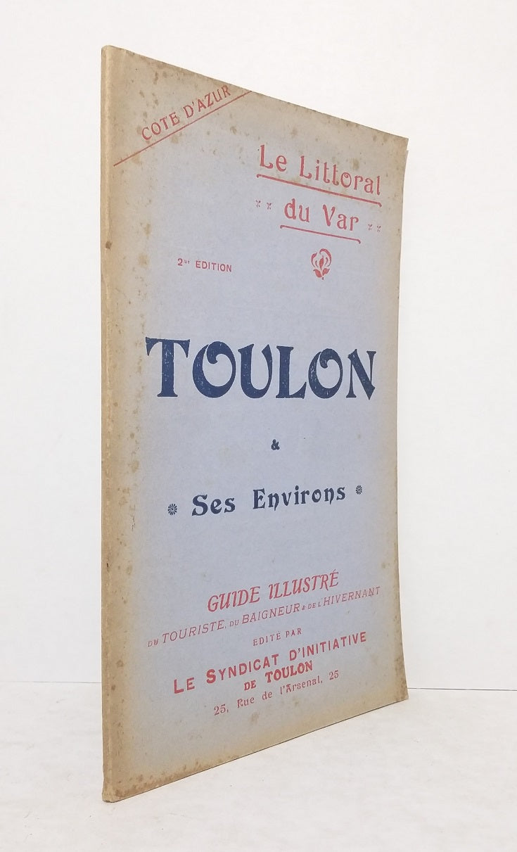 Le Littoral du Var : Toulon & ses environs