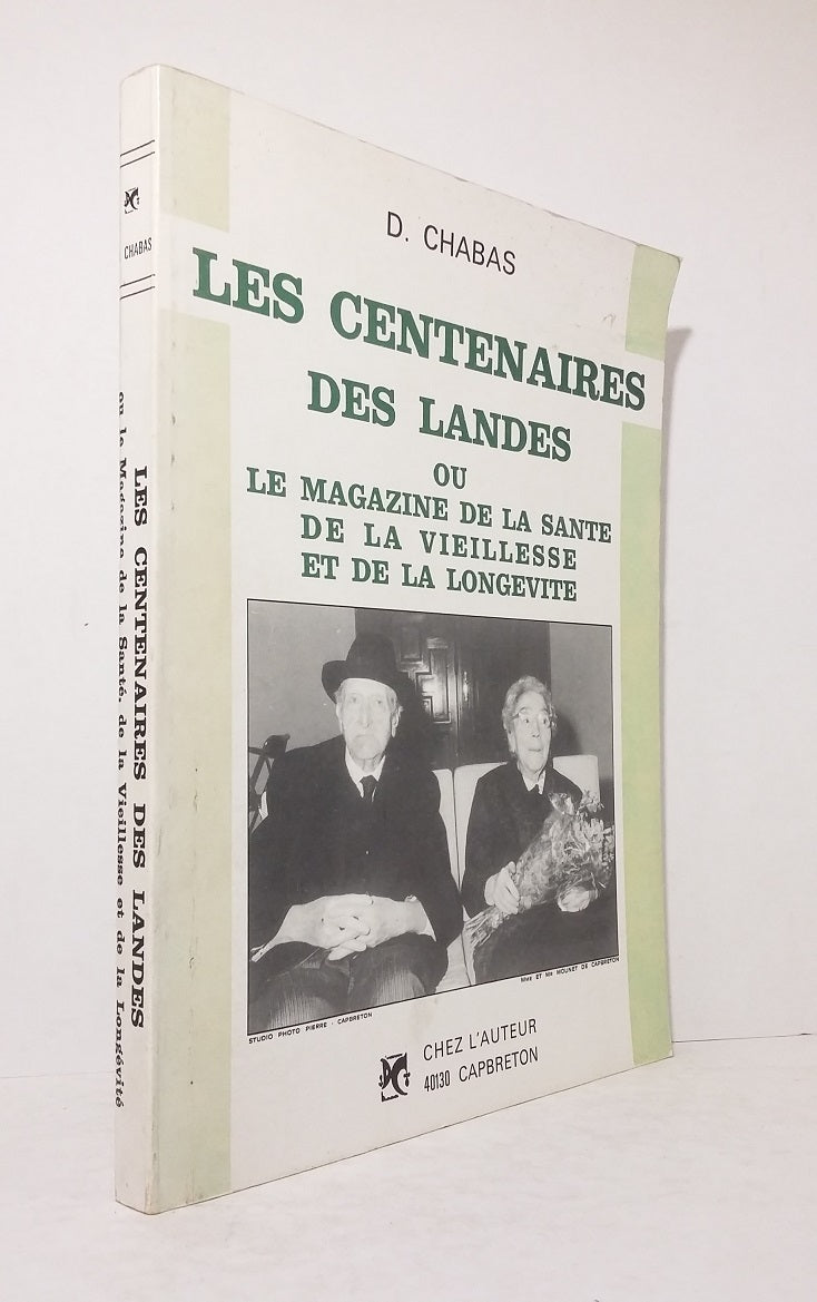 The centenarians of Les Landes.
