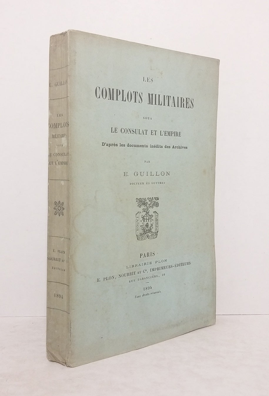 Les complots militaires sous le Consulat et l'Empire.