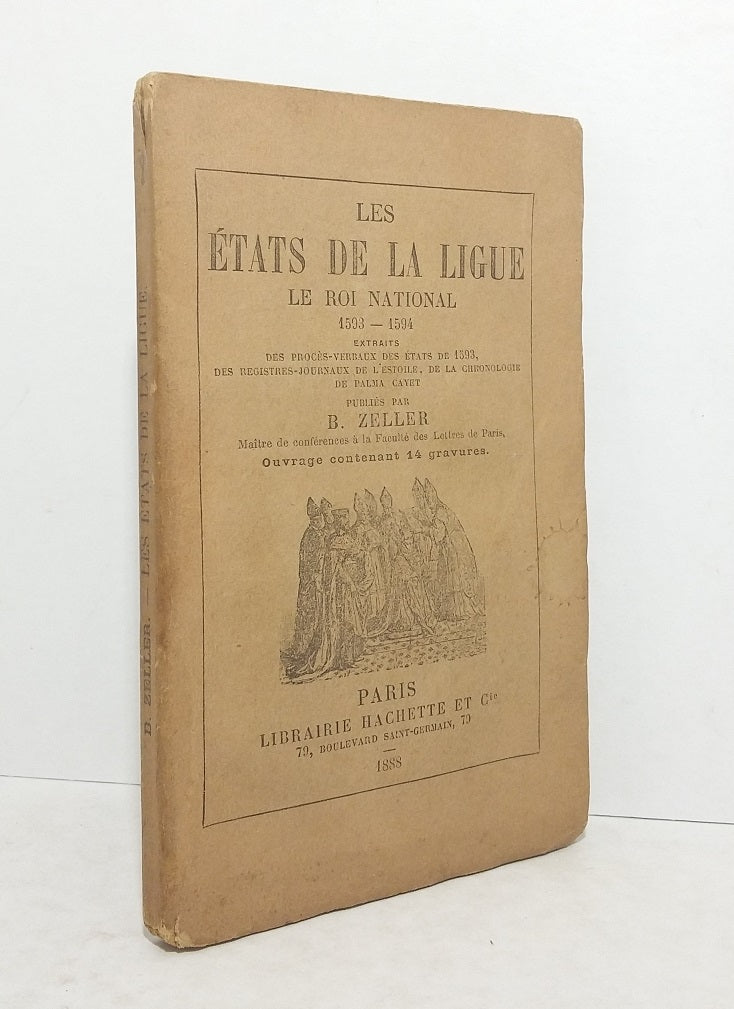 Les Etats de la Ligue : Le Roi national (1593-1594).