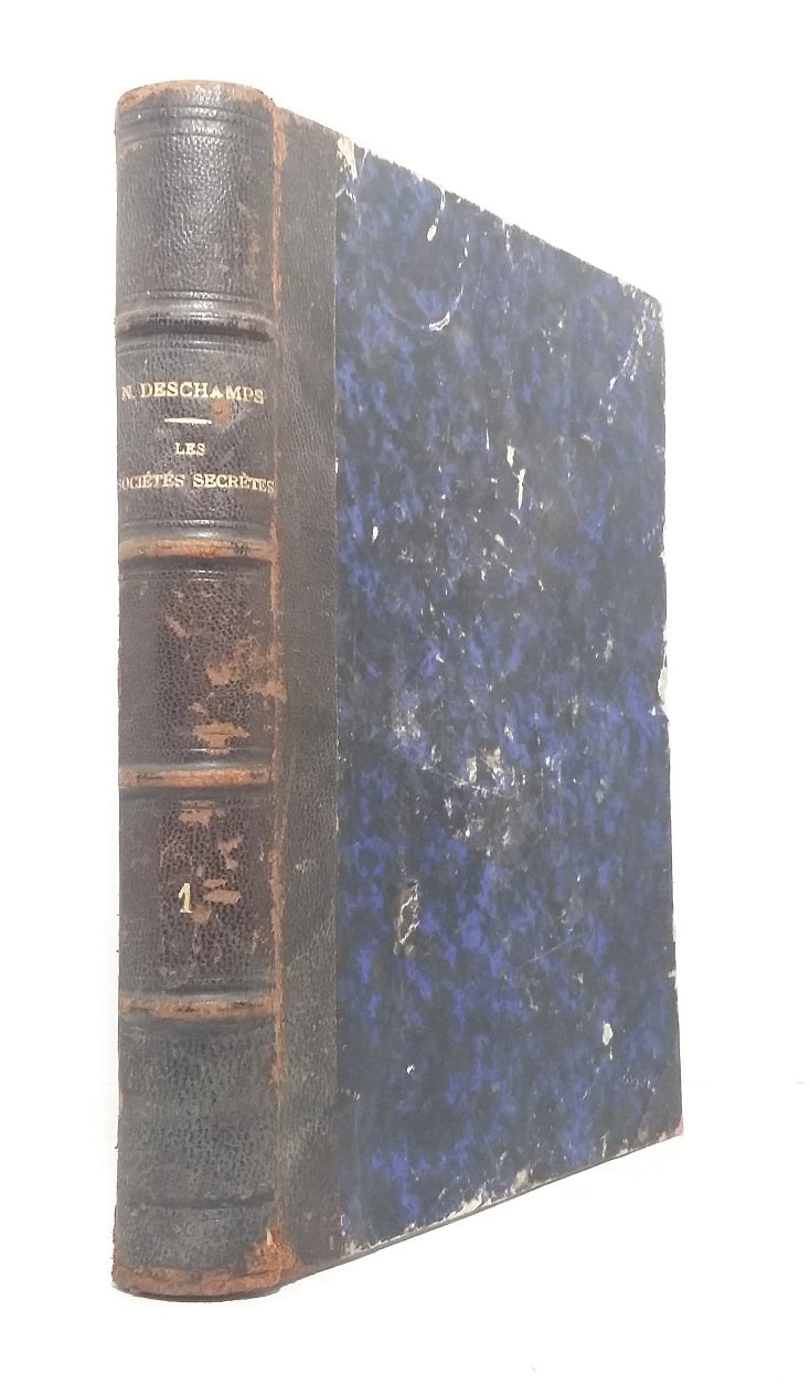 Les Sociétés secrètes et la société - Tome 1.