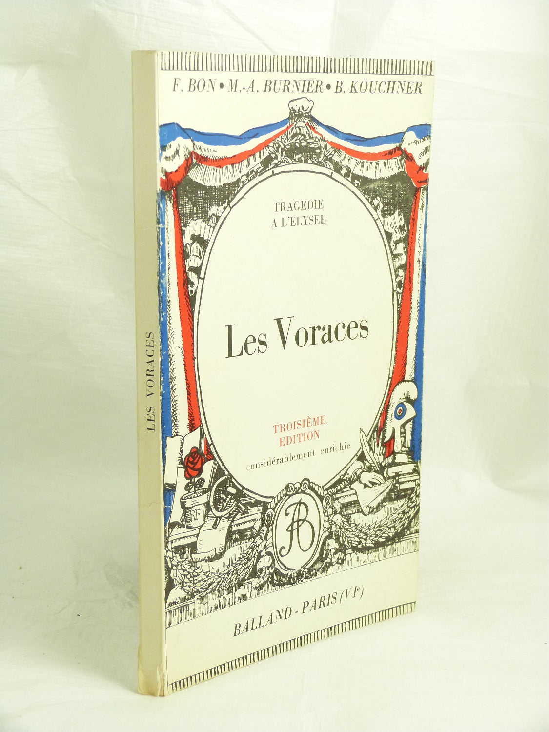 Tragédie à l' Elysée. Les Voraces