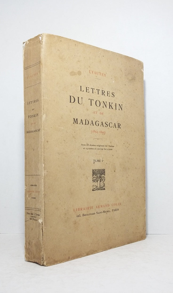 Lettres du Tonkin et de Madagascar (1894-1899) - Tome Ier