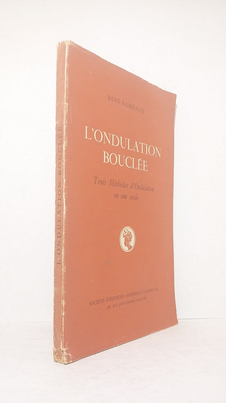 L'Ondulation Bouclée : Trois Méthodes d'Ondulation en une seule