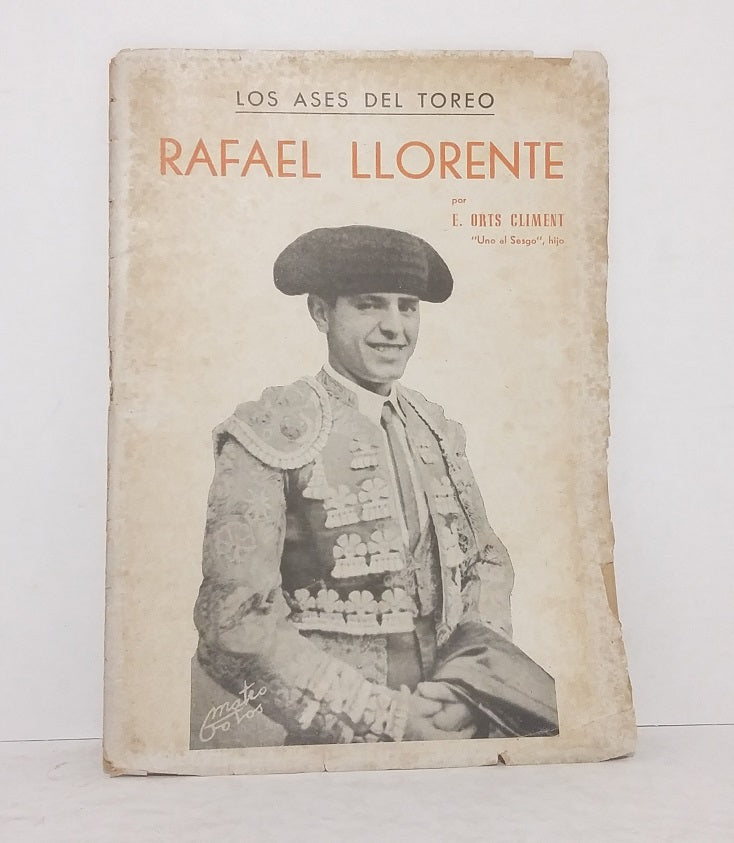 Los ases del toreo : Rafael Llorente