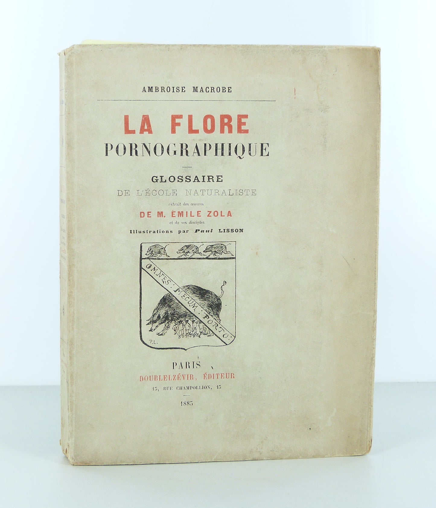 La flore pornographique.