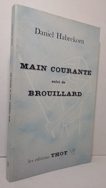 Main courante.