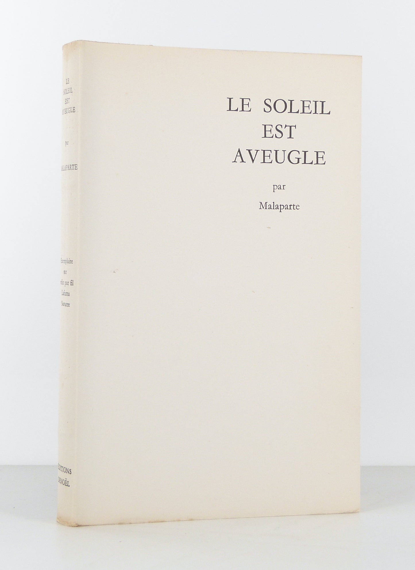 Le soleil est aveugle