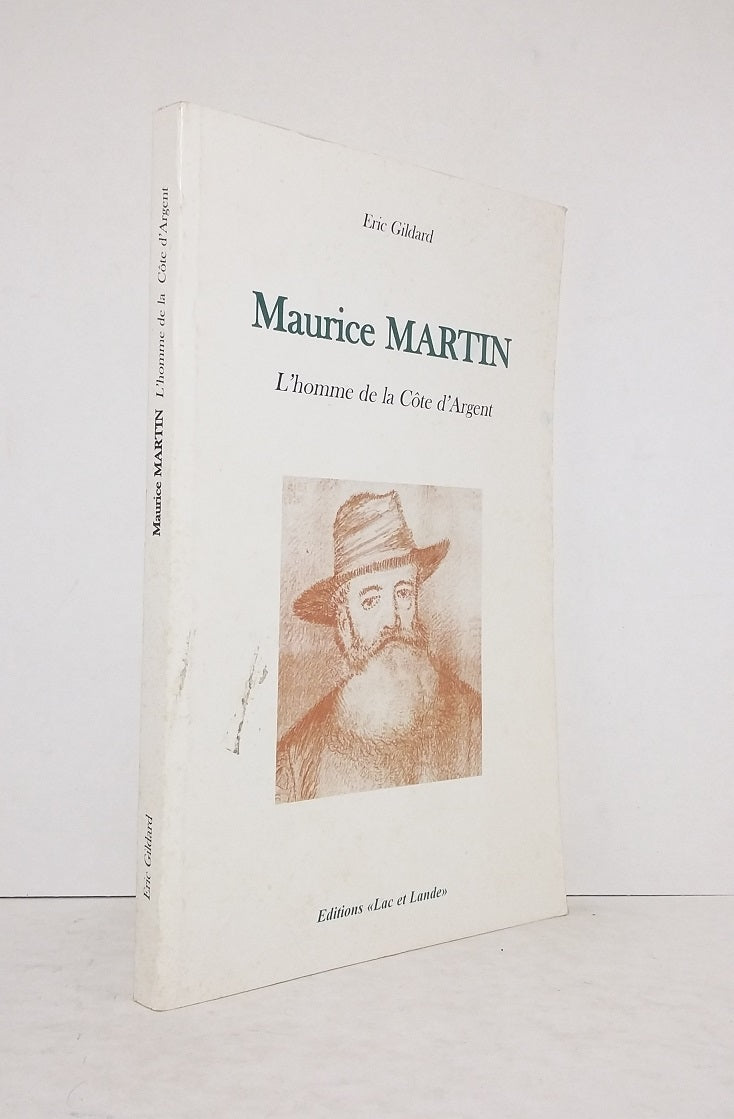 Maurice Martin : L'homme de la Côte d'Argent