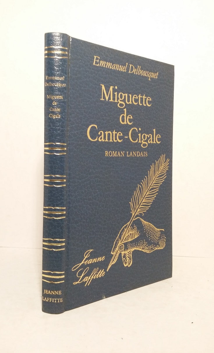 Miguette de Cante-Cigale, a novel from the Landes region